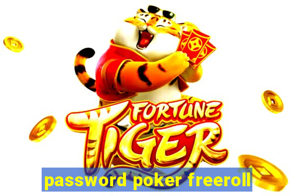 password poker freeroll